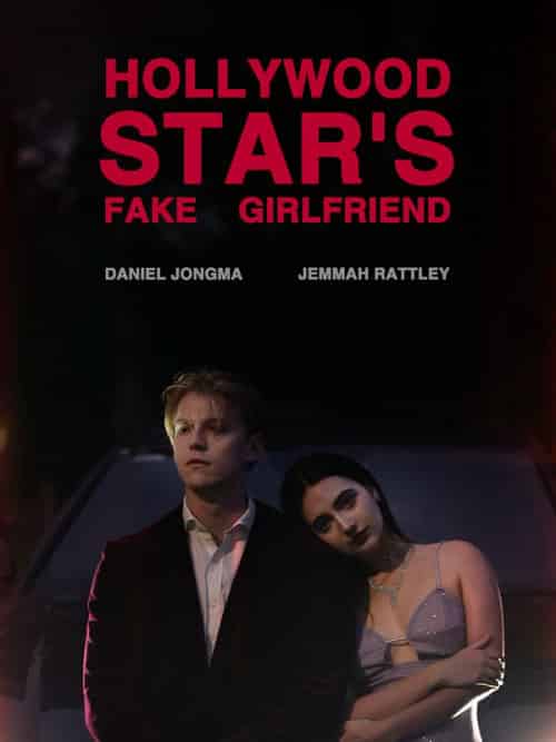 Hollywood Star's Fake Girlfriend Hollywood Star's Fake Girlfriend
