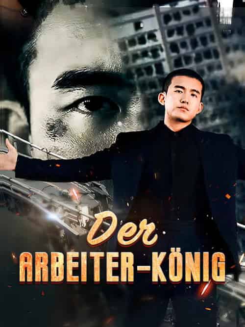Der Arbeiter-König Der Arbeiter-König