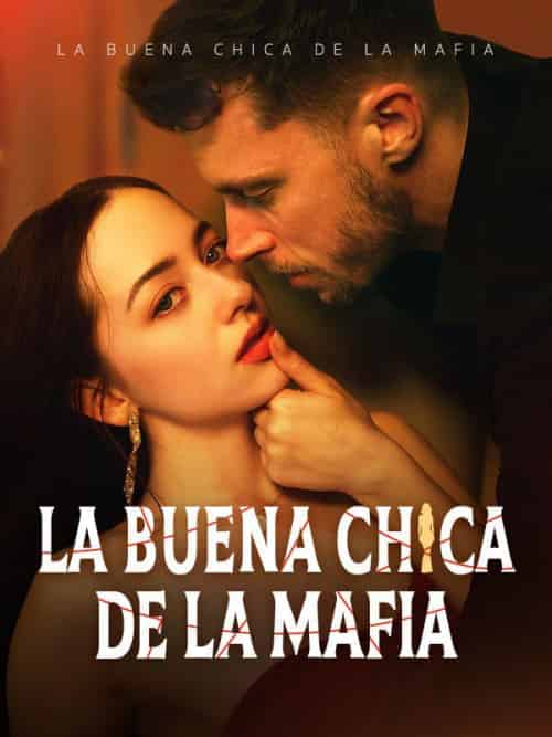 La Buena Chica de la Mafia La Buena Chica de la Mafia